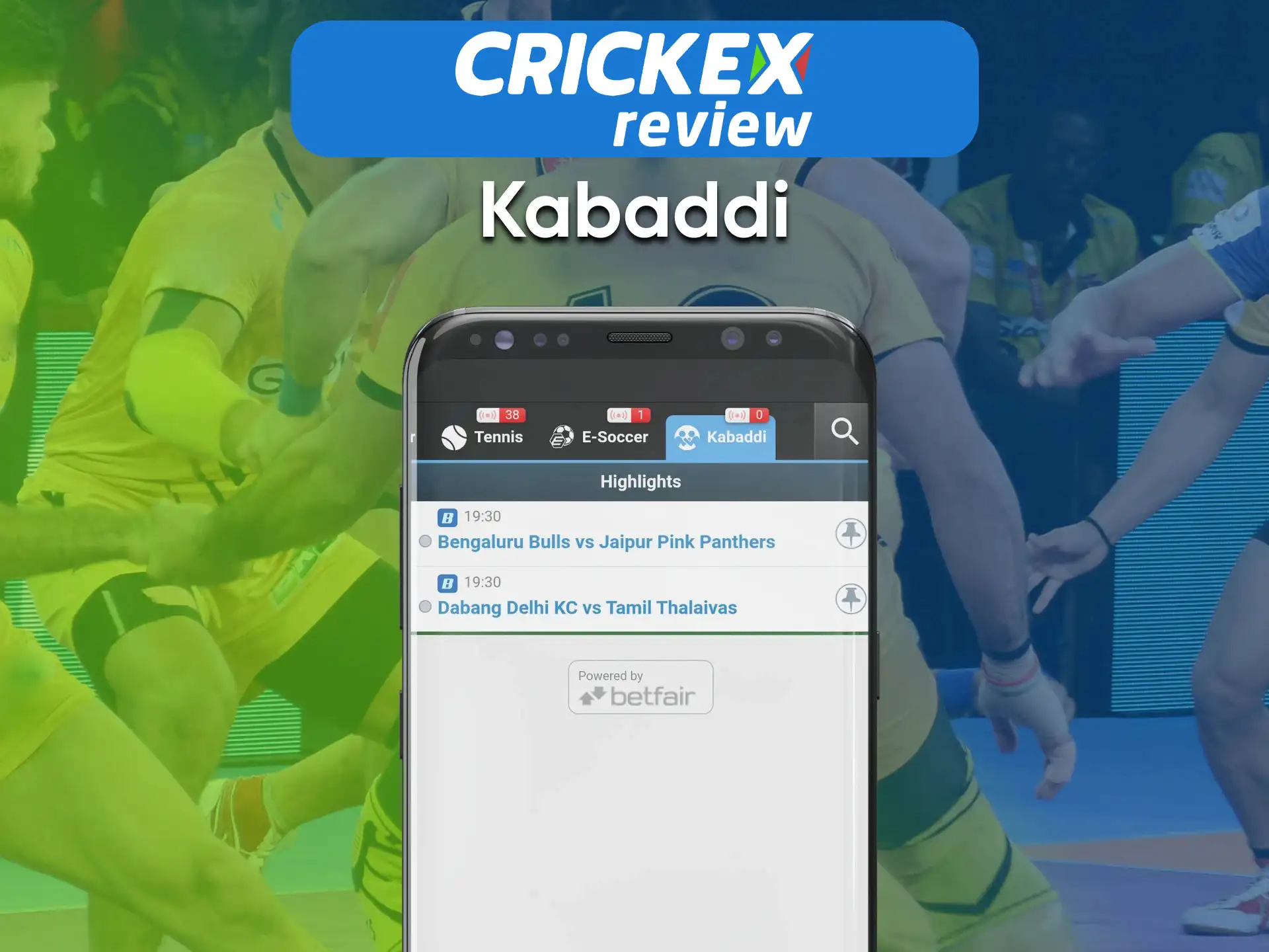 In the Crickex app, you can bet on Kabaddi.